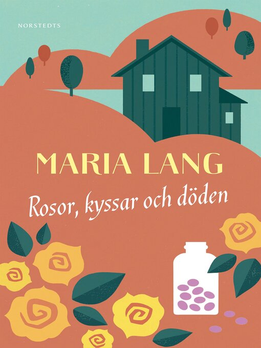 Titeldetaljer för Rosor, kyssar och döden av Maria Lang - Tillgänglig